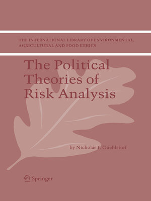 cover image of The Political Theories of Risk Analysis